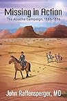 Missing in Action: The Apache Campaign, 1885-1886