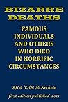 Bizarre Deaths by BH & VHM McKechnie