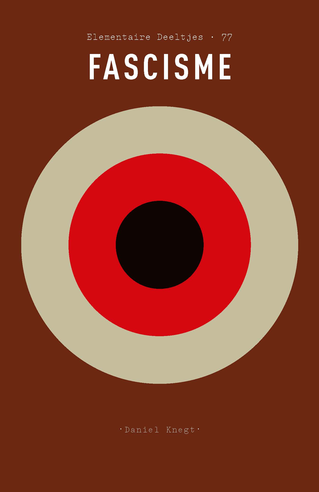 Fascisme (Elementaire Deeltjes #77)