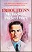 My Wicked Wicked Ways by Errol Flynn