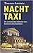 NachtTaxi: Die erstaunlichen Erlebnisse eines hannoverschen Taxifahrers