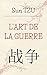 L'Art De La Guerre by Sun Tzu