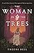 The Woman in the Trees