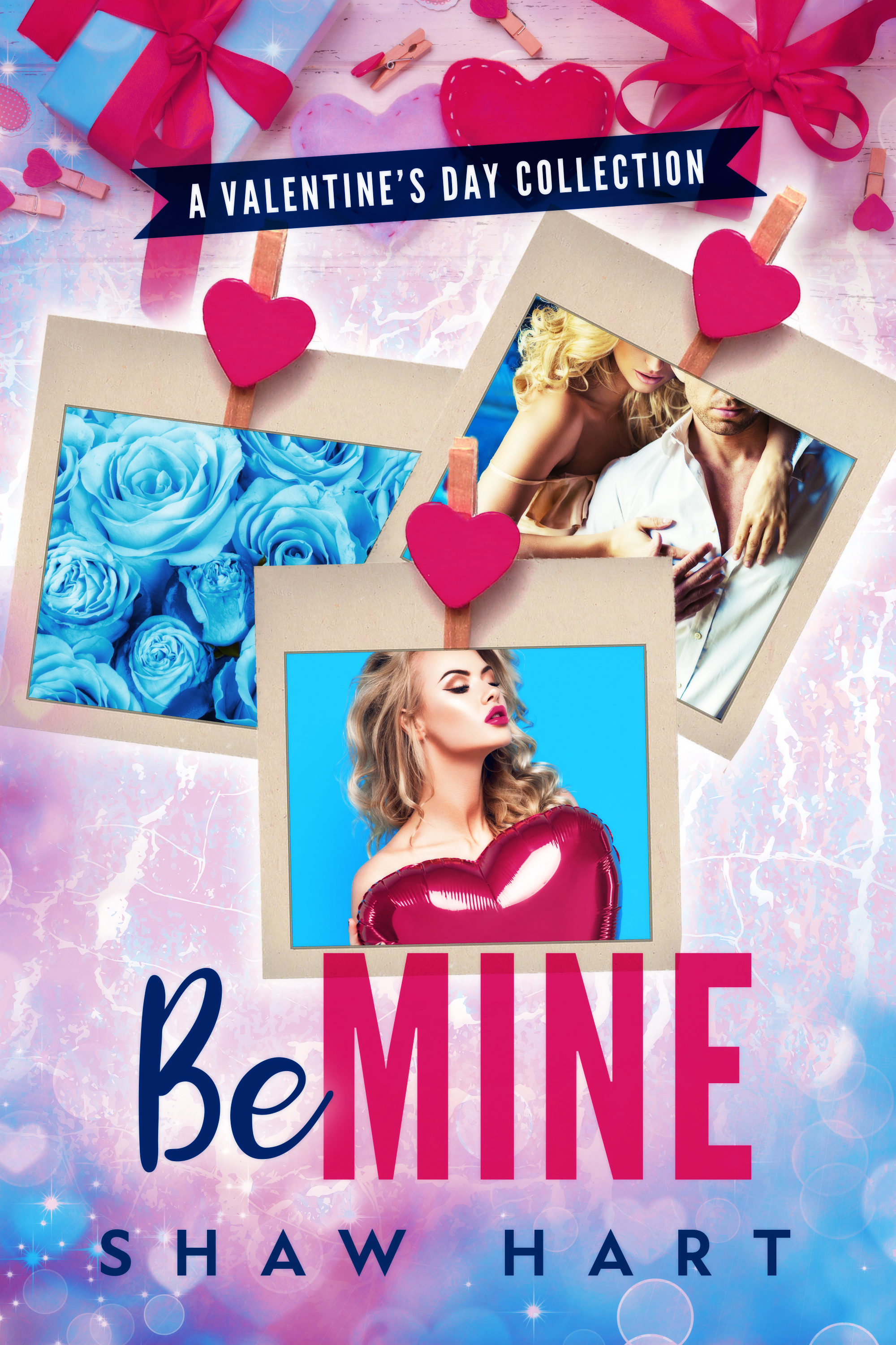 Be Mine (Kindle Edition)