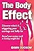 The Body Effect: Discover what's triggering your cravings and belly fat. Reveal your unique path to lasting weight loss.