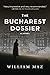 The Bucharest Dossier