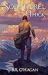 Scoundrel In The Thick (The Thomas Scoundrel Series Book 1) Scoundrel In The Thick (The Thomas Scoundrel Series Book 1)