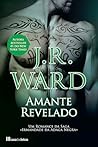 Amante Revelado by J.R. Ward