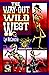 The Way-Out Wild West by Lyn McConchie