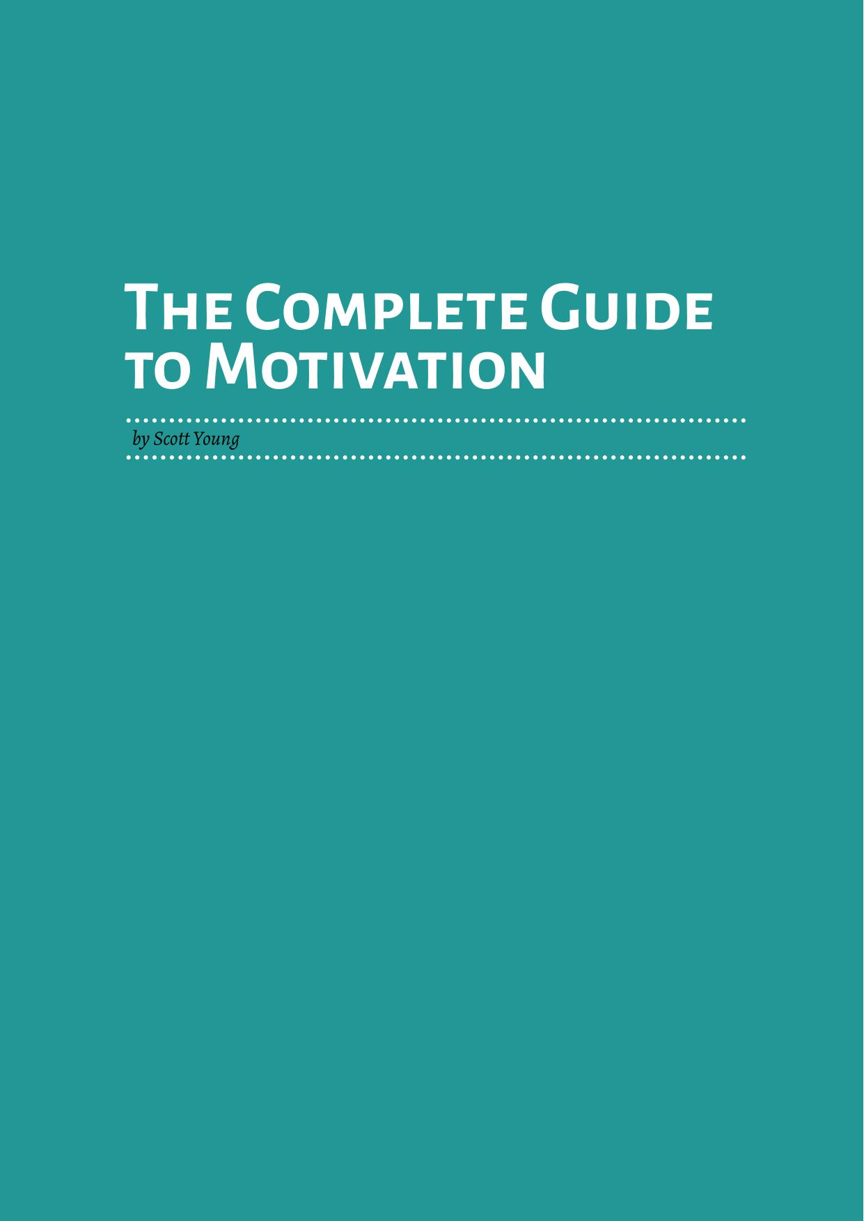 The Complete Guide to Motivation