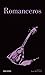 Romanceros (Clasicos hispánicos) (Spanish Edition)