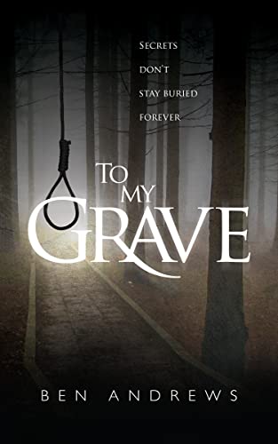 To My Grave (The Grave #1)