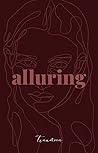 Alluring (Draco Malfoy)