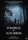 Sombras y susurros: Vivencias extrañas y tenebrosas en la arqueología