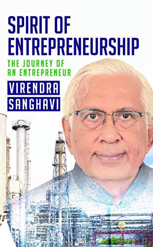 Spirit of Entrepreneurship: The Journey of an Entrepreneur
