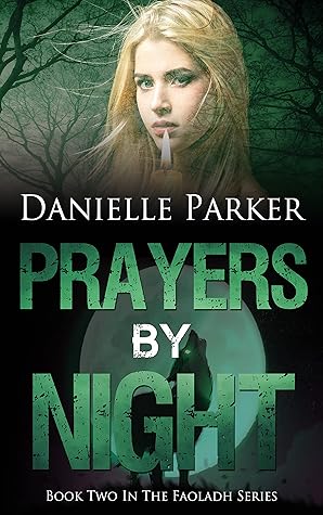 Prayers By Night (Faoladh Series Book 2)