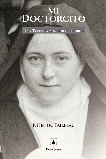 Mi Doctorcito. Una Teresita aún por descubrir (Paperback)