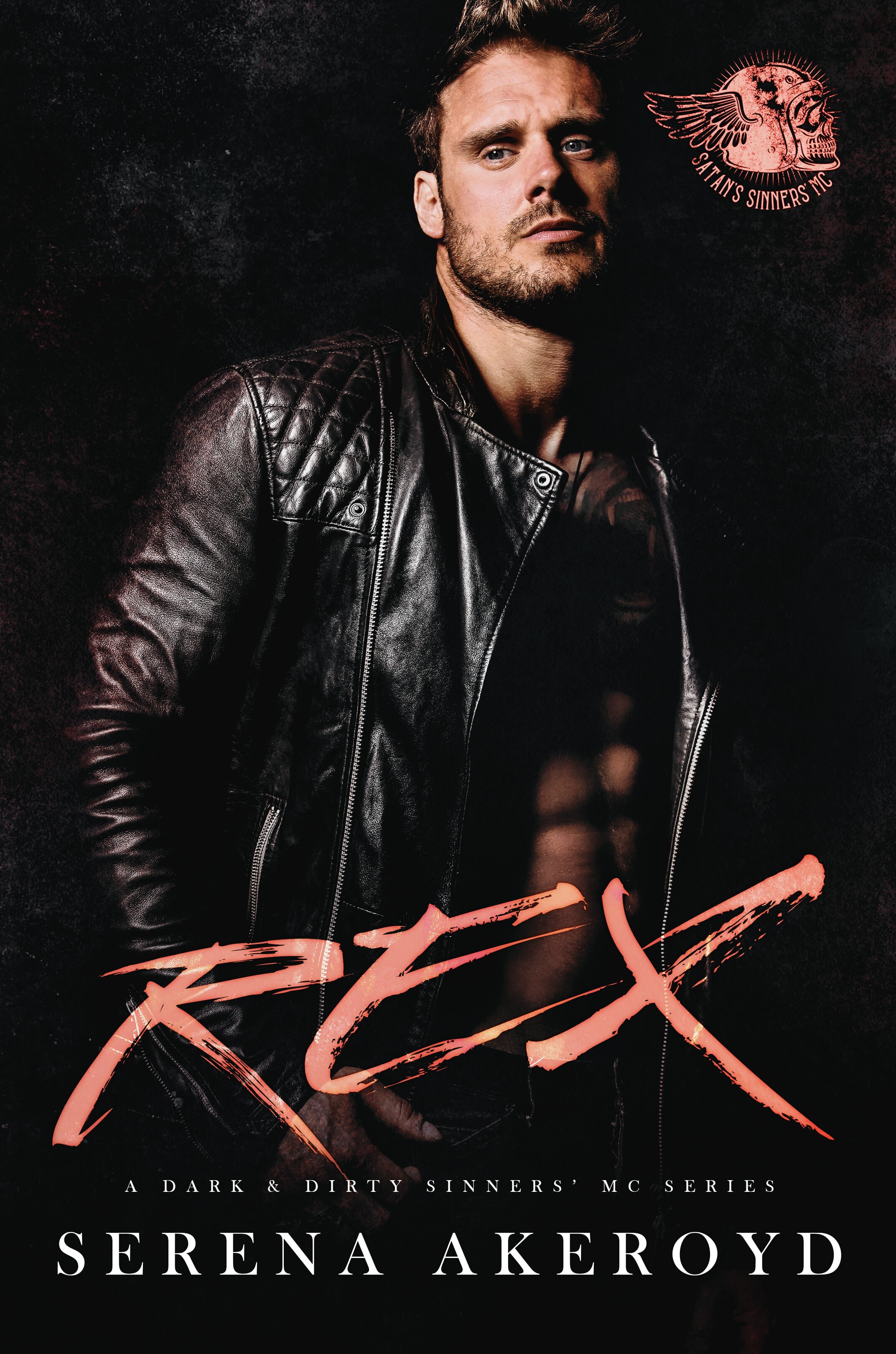 Rex (Dark and Dirty Sinners' MC, #9)