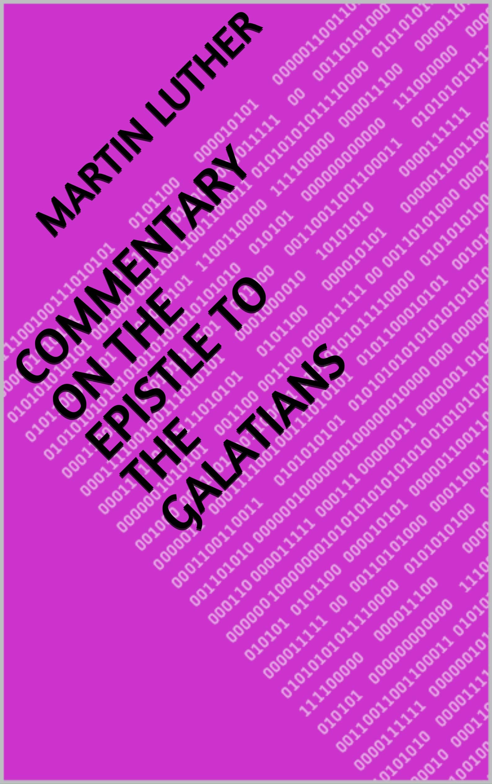 Commentary on the Epistle to the Galatians
