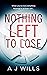 Nothing Left To Lose