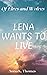 Lena wants to live: Of Elve...