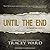 Until the End (Quarantined, #1)