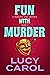Fun with Murder (Madison Cr...