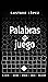 Palabras en juego by Gustavo  López