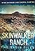 Skinwalker Ranch The Basin ...