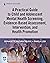 A Practical Guide to Child and Adolescent Mental Health Screening, Evidence-based Assessment, Intervention, and Health Promotion