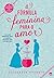 A Fórmula Feminina para o Amor (As Cientistas Secretas de Londres #1) by Elizabeth Everett