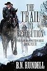 The Trail to Revo...