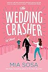 The Wedding Crasher by Mia Sosa