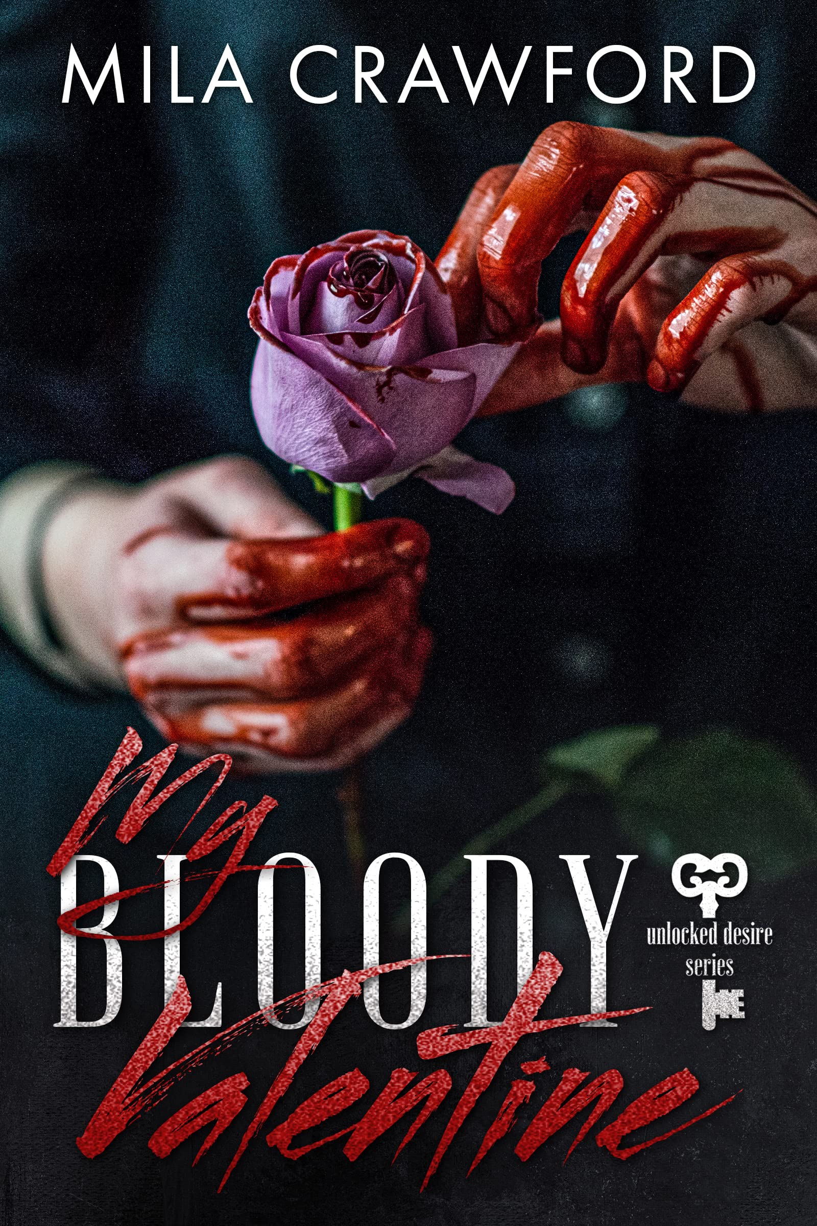 My Bloody Valentine (Unlocked Desire, #5)