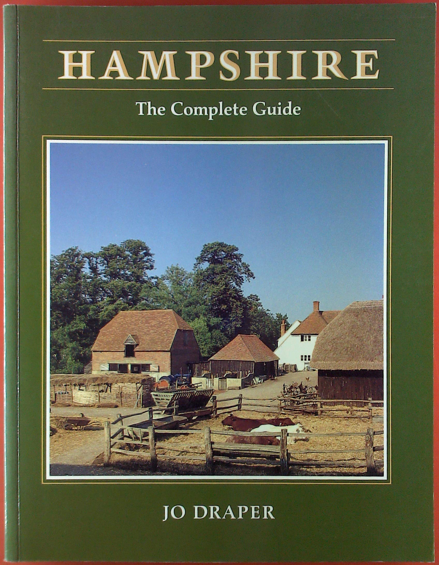 Hampshire: The Complete Guide