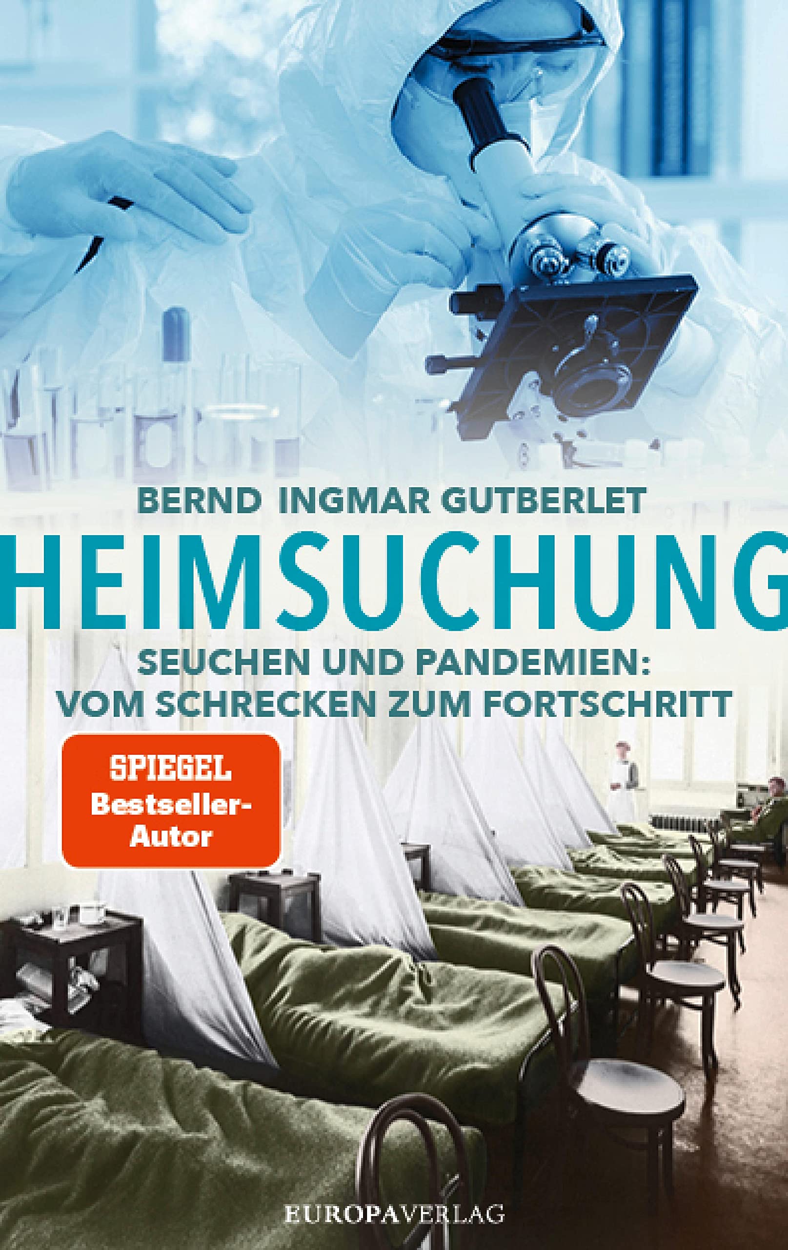 Heimsuchung: Seuchen und Pandemien: Vom Schrecken zum Fortschritt (German Edition)