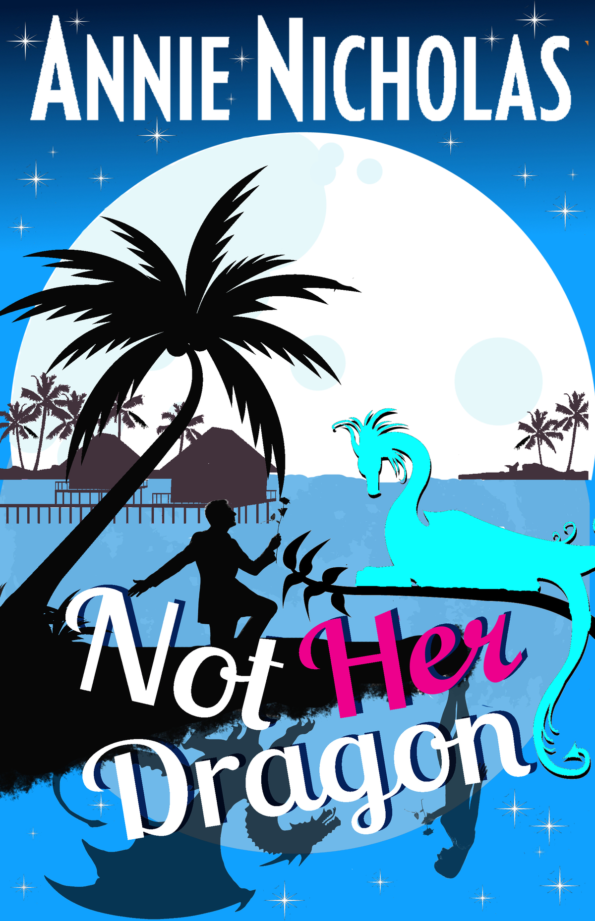 Not Her Dragon (Not This #6)