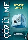 Çözülme by Tevfik Uyar