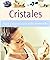 Cristales: Fácil y rápido p...