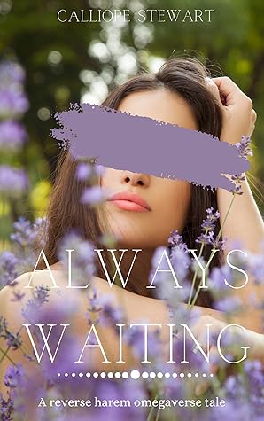 Always Waiting (The San Francisco Omegas, #1)