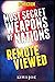 Most Secret Weapons of Nations Remote Viewed (Kiwi Joe's Remote Viewed Series)