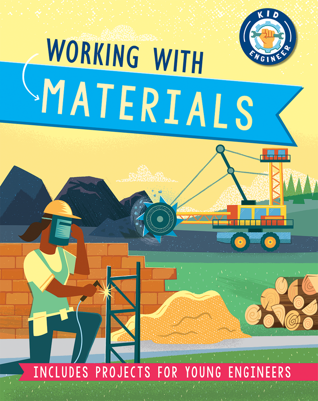 Kid Engineer: Working with Materials