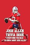 Josh Allen Trivia...