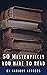 50 Masterpieces you have to read