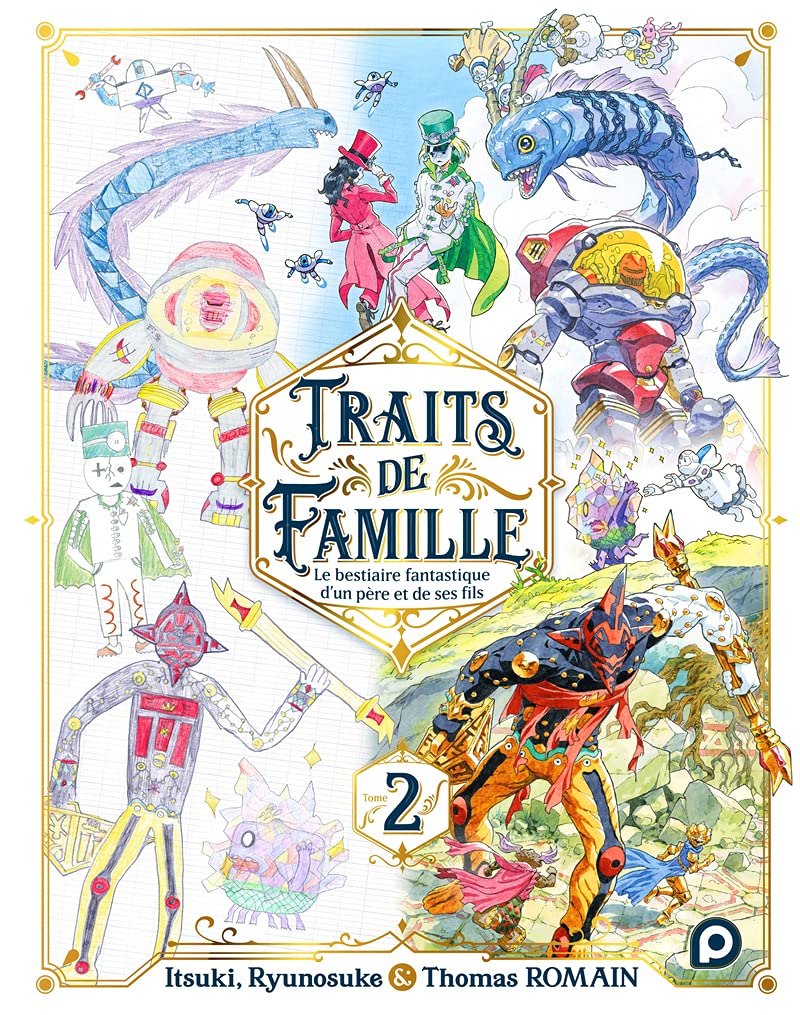 Traits de Famille: Le bestiaire fantastique d'un père et de ses fils - tome 2