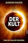 Der Kult: Über di...