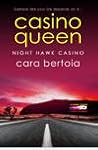 Casino Queen by Cara Bertoia
