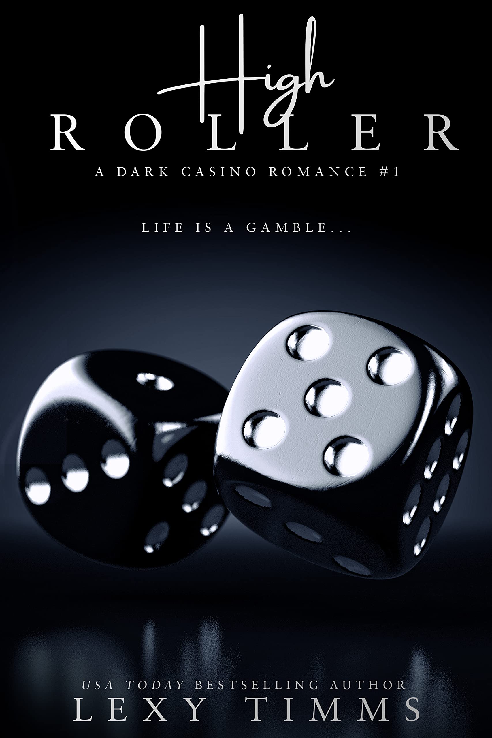 High Roller (Dark Casino Book 1)