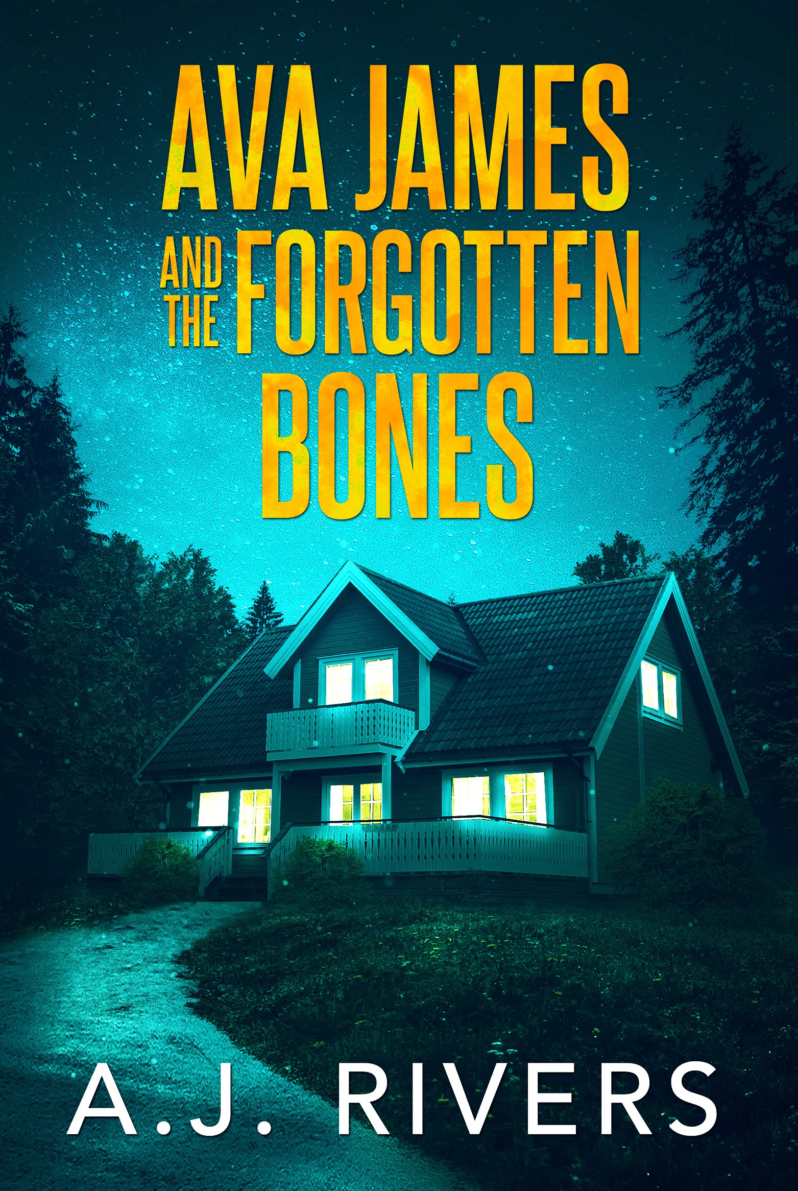 Ava James and the Forgotten Bones (Ava James FBI, #2)