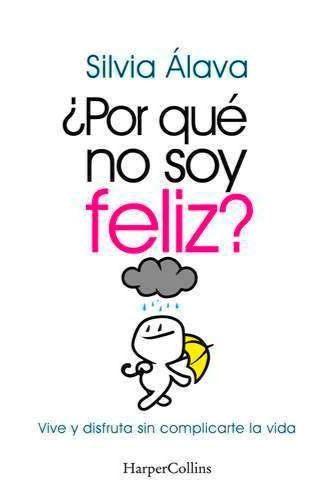 ¿Por qué no soy feliz?